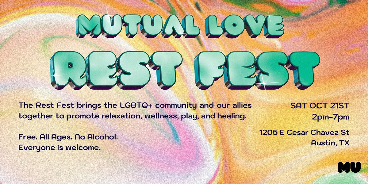 Mutual Love Rest Fest
