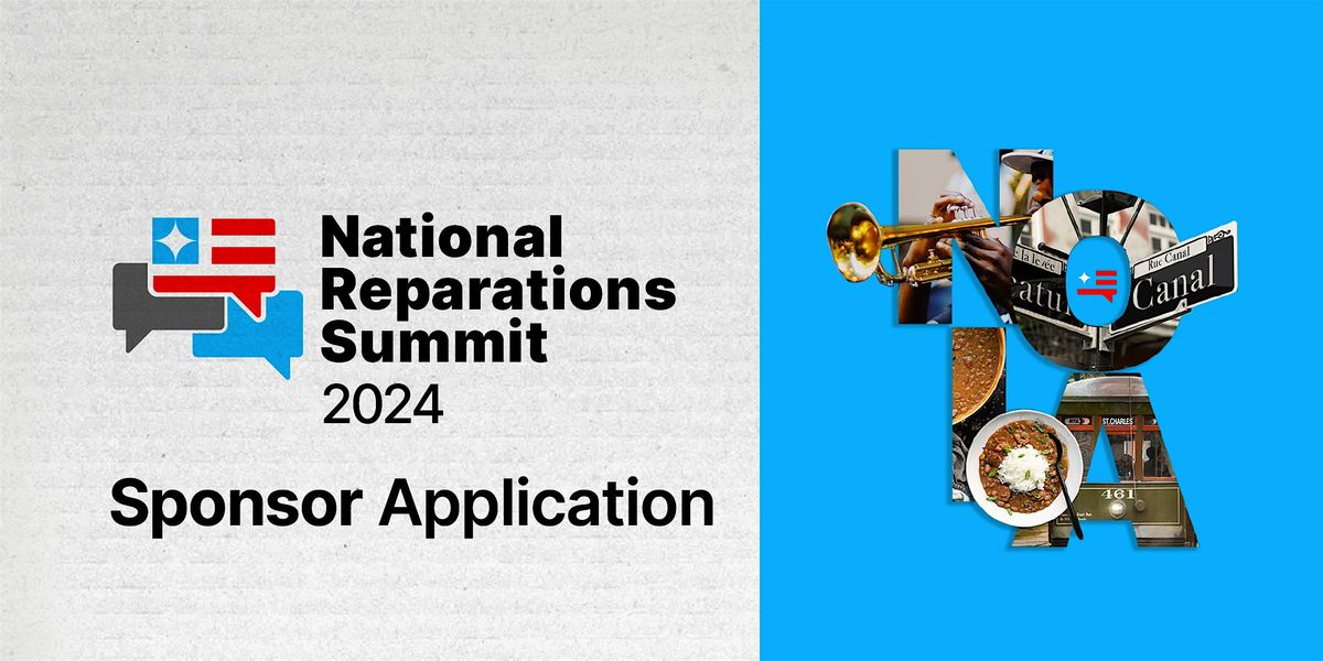 2024 National Reparations Summit - Sponsor Application