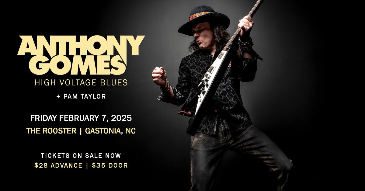 Anthony Gomes-High Voltage Blues w\/special guest Pam Taylor