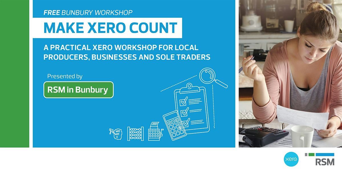 Make Xero Count Workshop | RSM in Bunbury