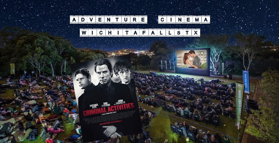 Adventure Cinema - Wichita Falls, TX - Criminal Activities