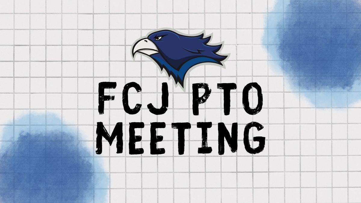 FCJ PTO Meeting