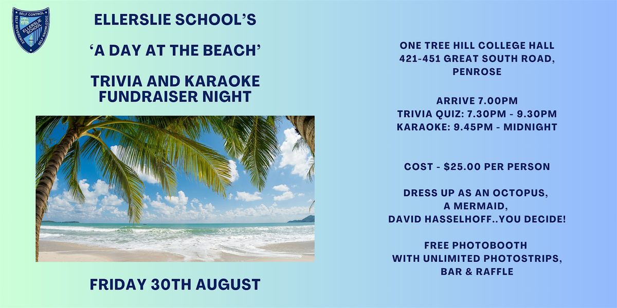 Ellerslie School's Trivia & Karaoke 'A Day At The Beach' Fundraiser