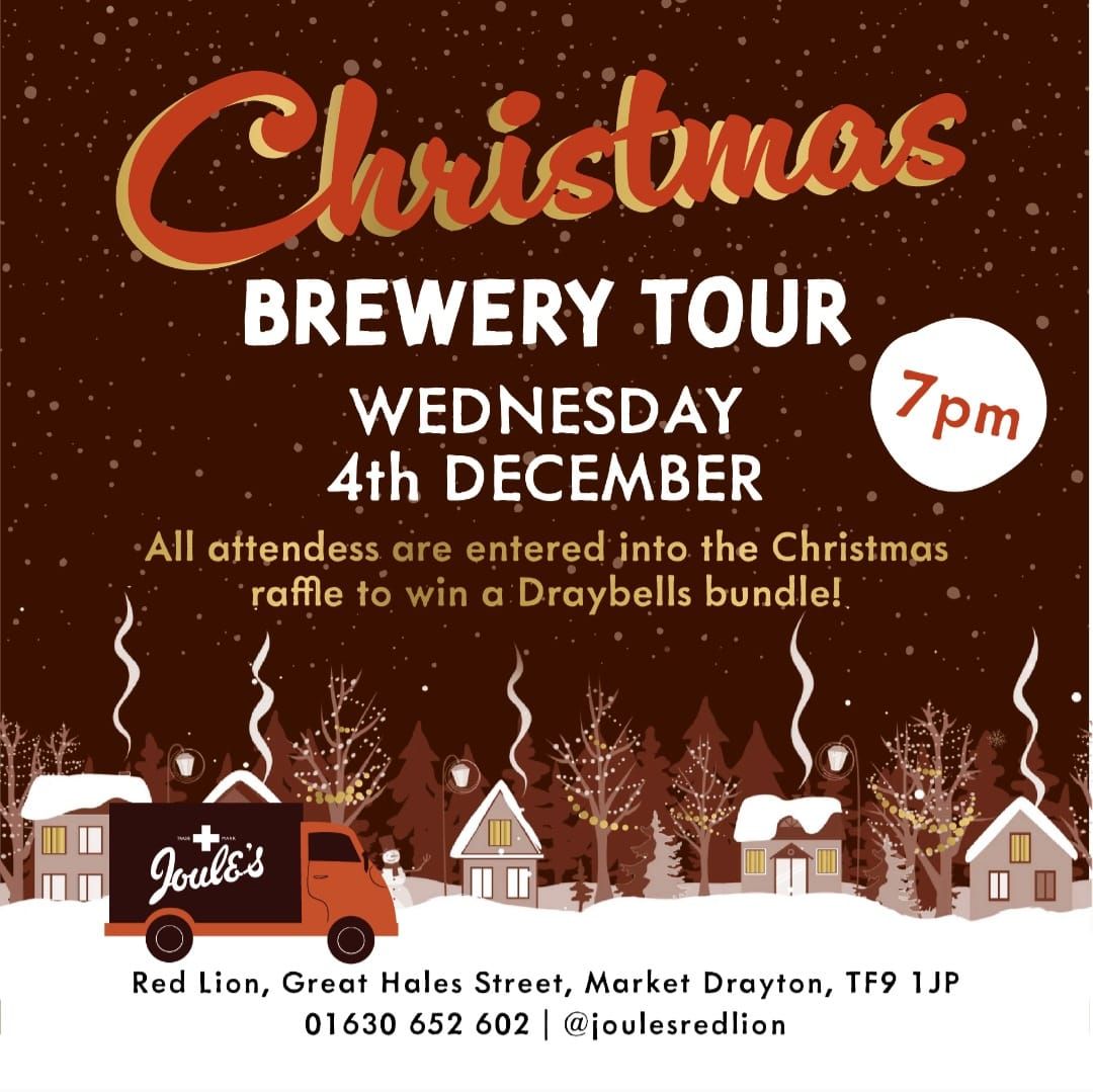 Draybells Christmas Brewery Tour - ALREADY BOOKING!