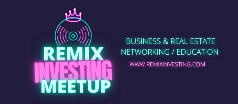 Remix Investing (real estate & small business strategy)