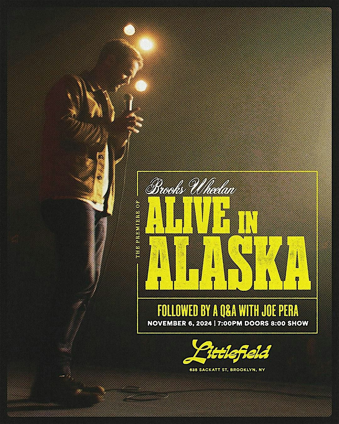 Premiere of Brooks Wheelan: Alive in Alaska