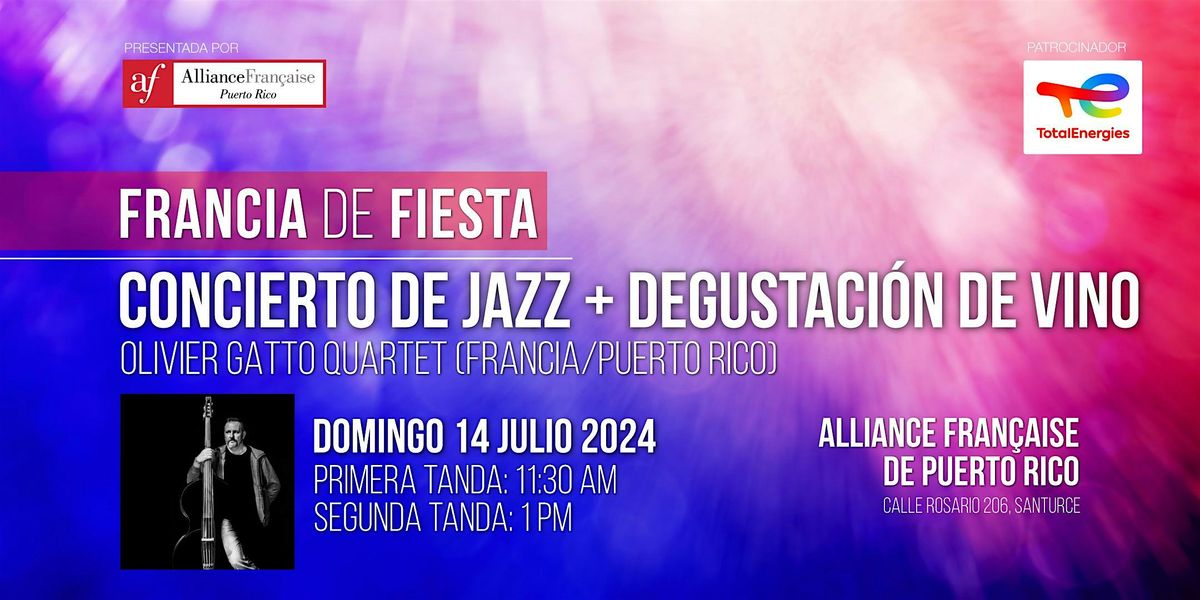 Concierto de Jazz + Degustaci\u00f3n de Vino en Francia de Fiesta