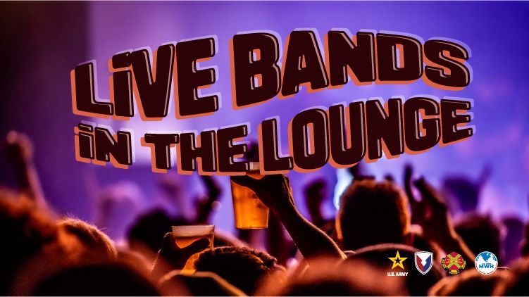 Live Bands in the Lounge