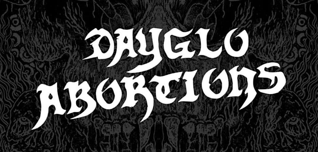 Dayglo Abortions! Blackout! Gag Order & many more @ Vertagogo for NYE!!!