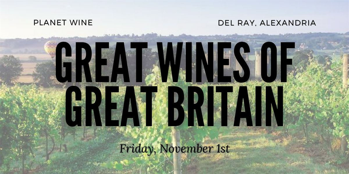 Wine Class - Great Wines of Great Britain