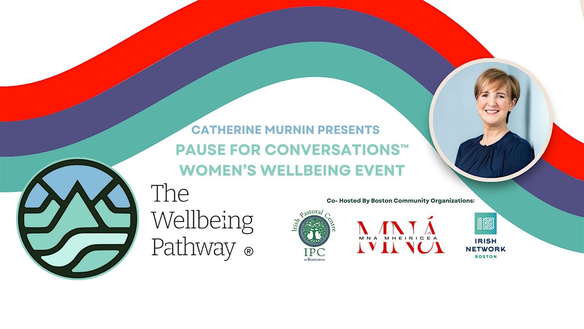 Pause For Conversations: Women's Wellbeing Event