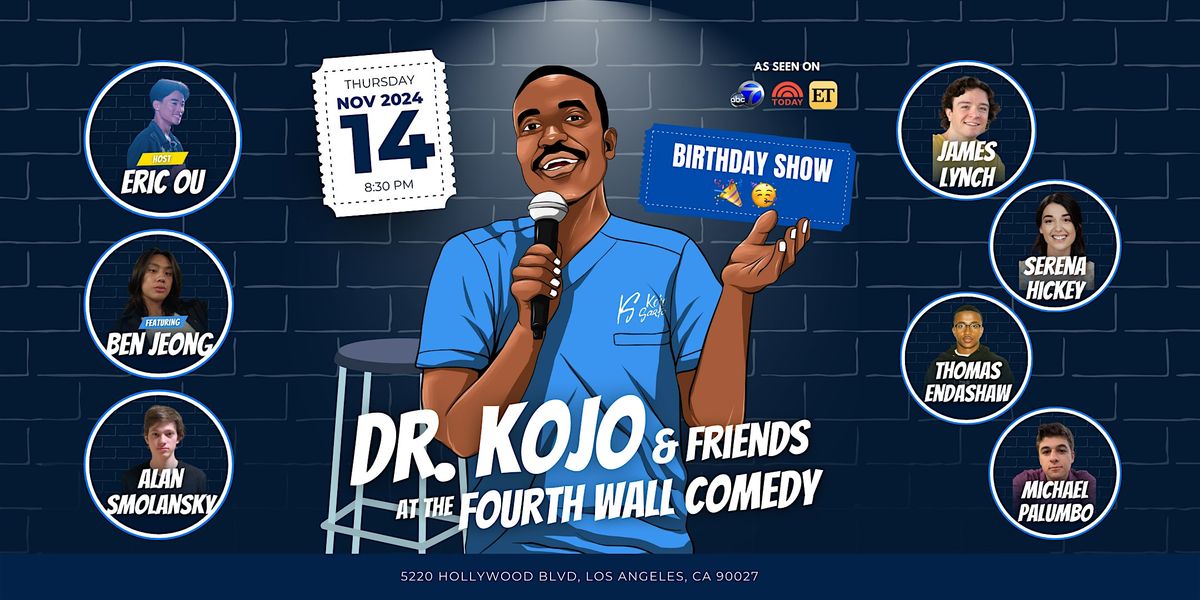 Dr. Kojo & Friends at the Fourth Wall Comedy