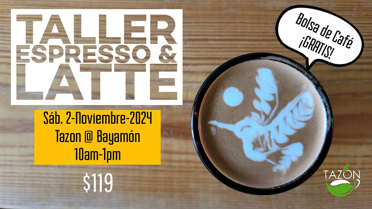 Taller de Espresso y Latte