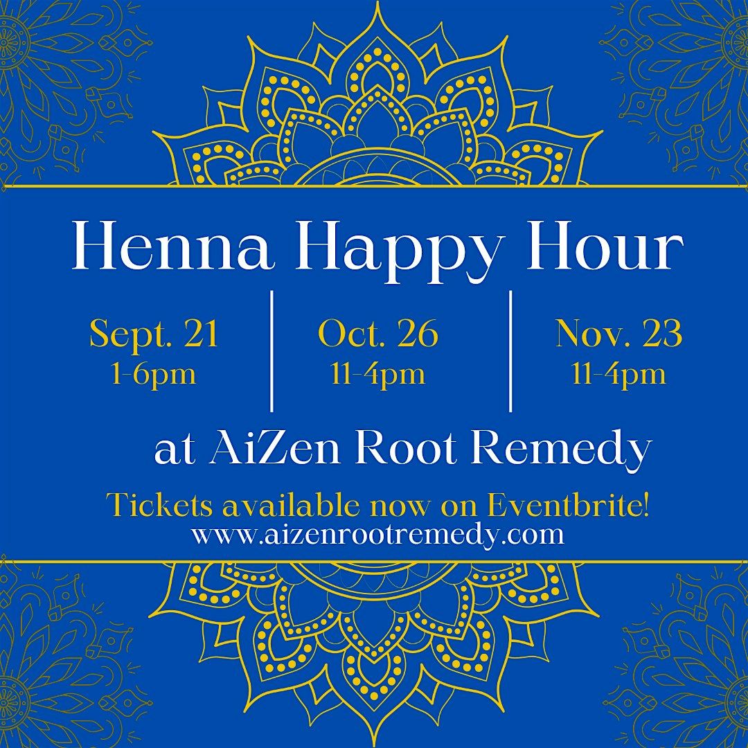 Henna Happy Hour - October