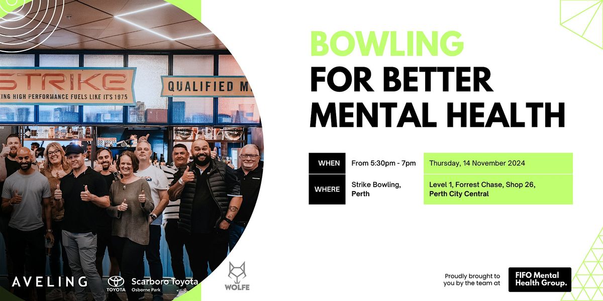 Bowling for Better - Active Mental Health Sundowner