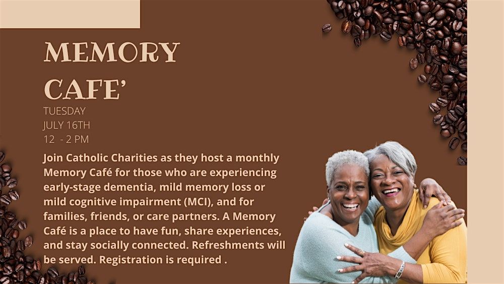 Catholic Charities Presents: Memory Cafe'
