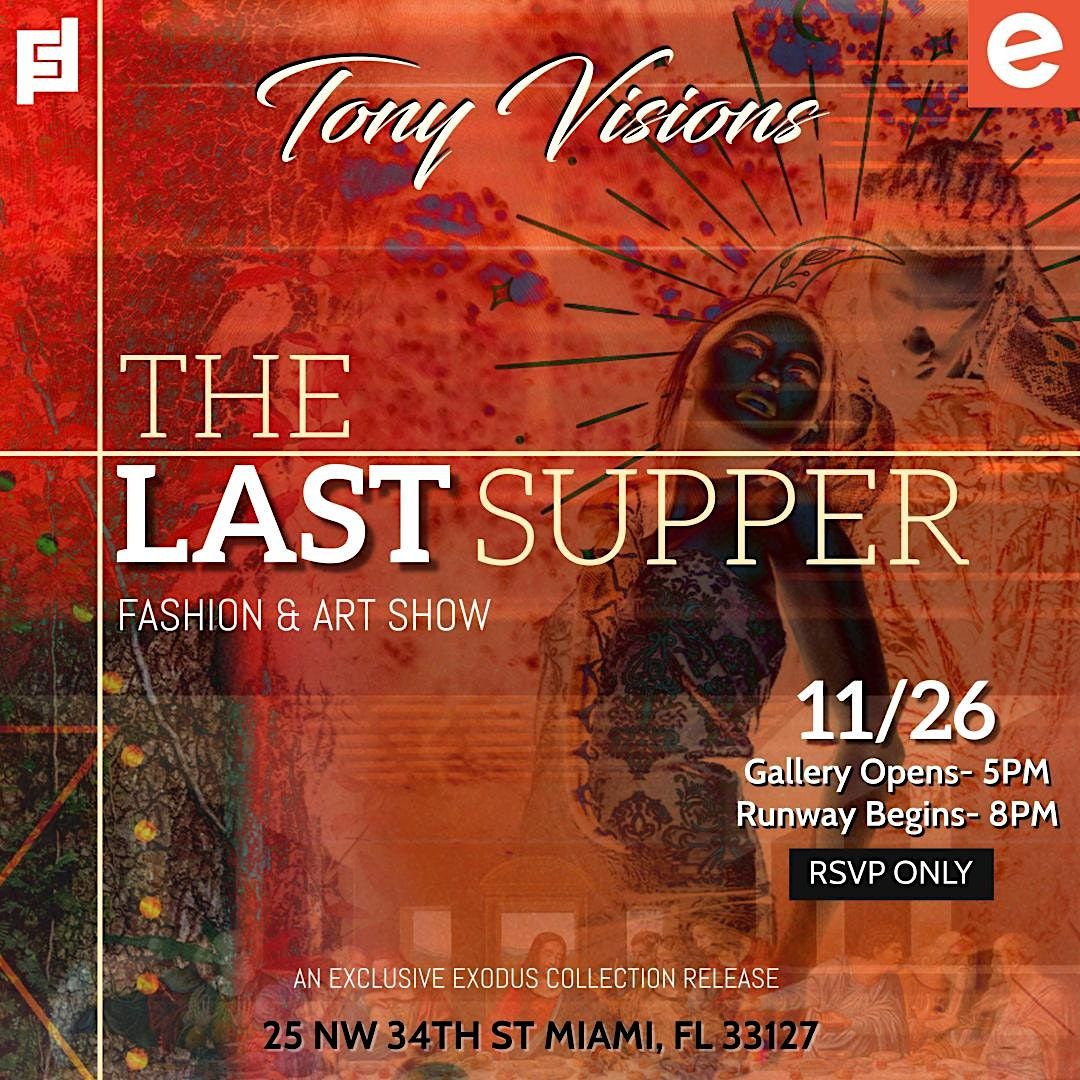 Tony Visions Last Supper Showcase