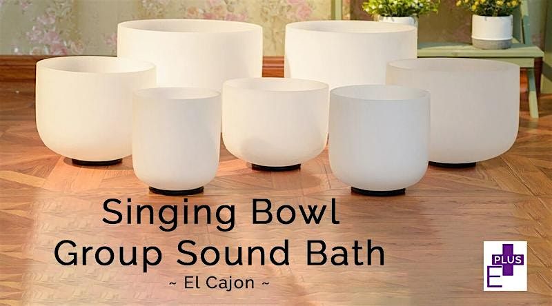 Group Crystal Singing Bowl Sound Bath - El Cajon