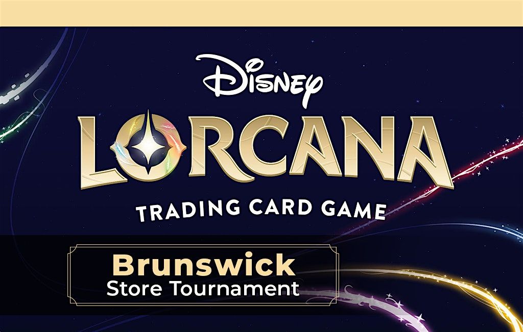 LORCANA TCG -  Store Tournament SEALED - BRUNSWICK - 30\/06\/24