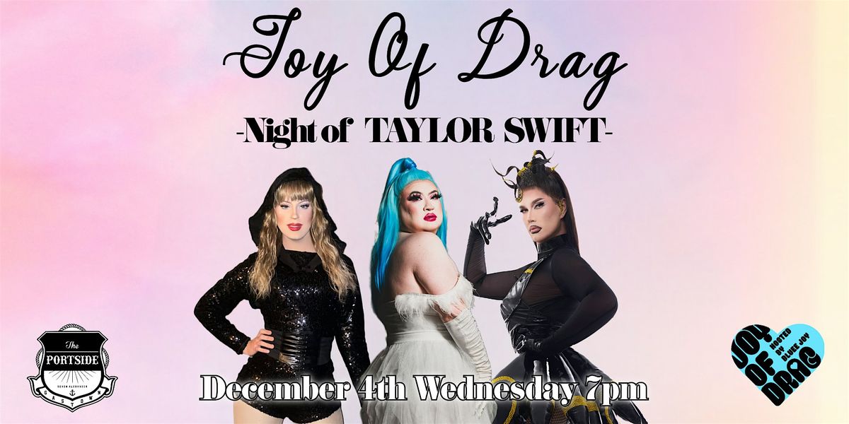 Joy Of Drag - Night of Taylor Swift -