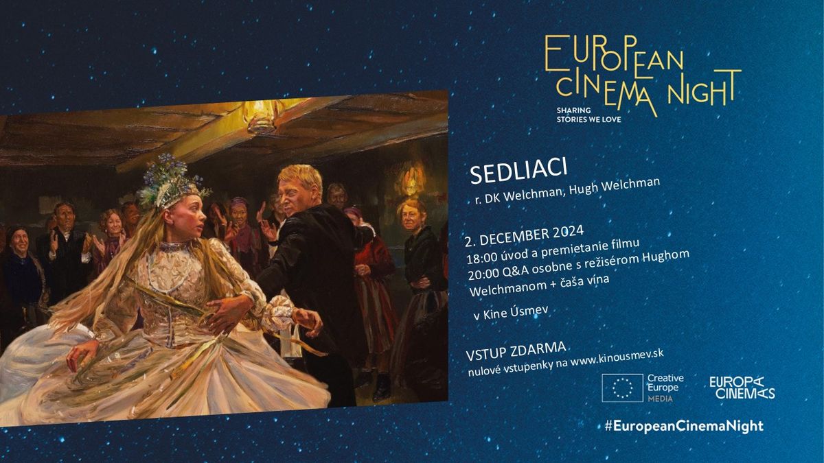 European Cinema Night: SEDLIACI s re\u017eis\u00e9rom Hughom Welchmanom