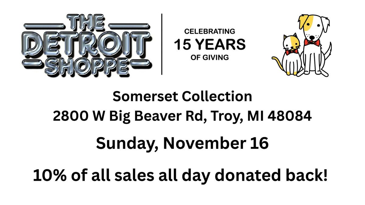 Community Friends Month Detroit Shoppe Somerset Fundraiser