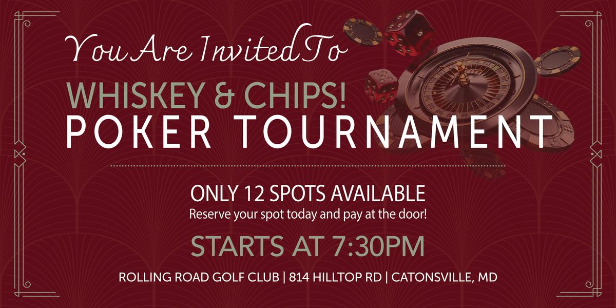 Whiskey & Chips Poker Tournament