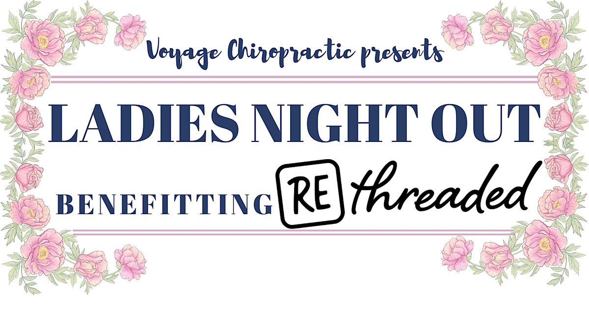 5th Annual Ladies Night Out benefitting Rethreaded