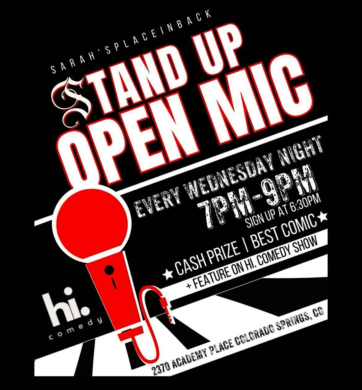 Comedy competition Open Mic every Wednesday at Sarah's Place In Back!