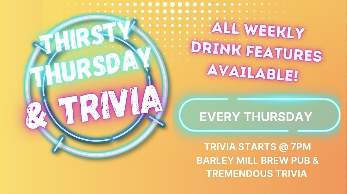 Penticton The Barley Mill Pub Thirst'day Night Trivia!