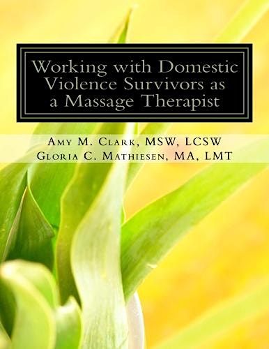 Working with Domestic Violence Survivors as a Massage Therapist, Online ...