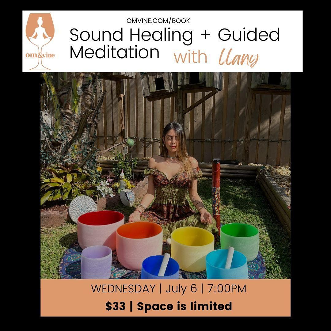 Sound healing & guided meditation with Ilany, OM & Vine, Miami, 6 July 2022