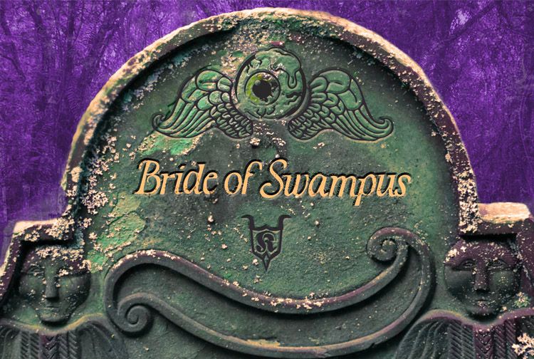 The Bride of Swampus