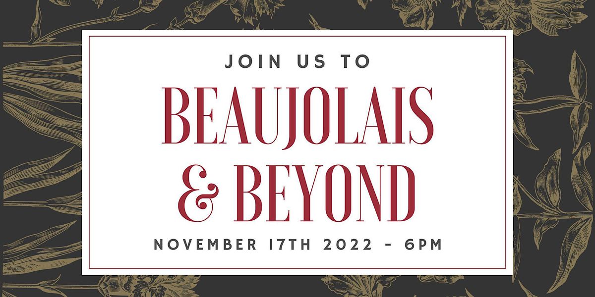 Beaujolais & Beyond 2022