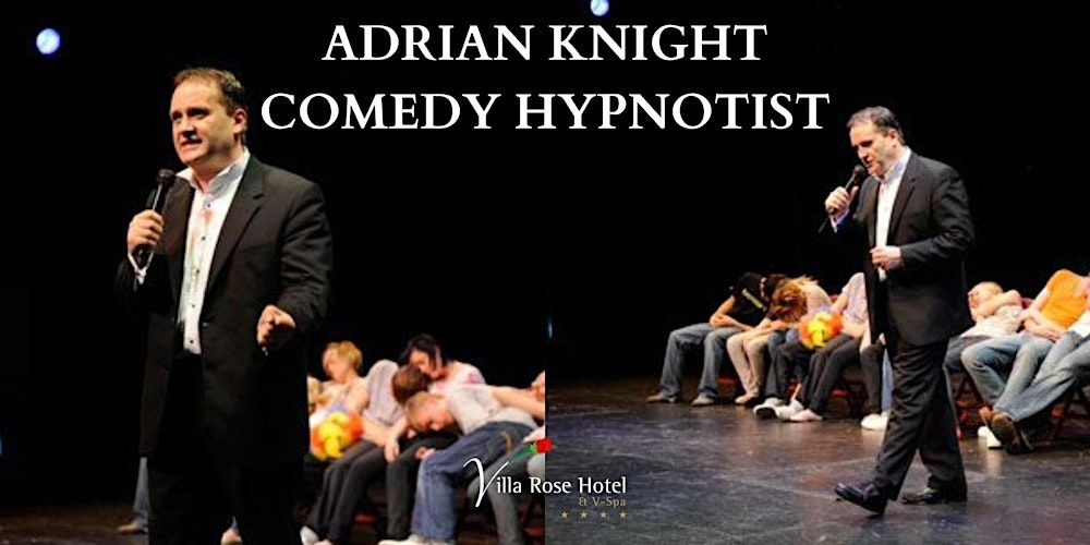 Adrian Knight, Comedy Hypnotist