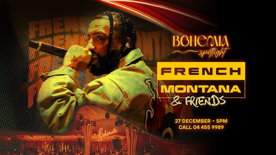 Bohemia Spotlight: French Montana & Friends