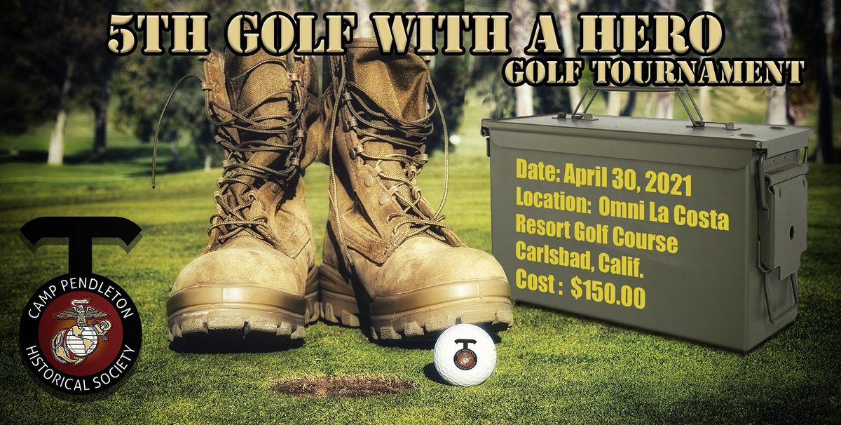 5th “Golf with a Hero” Golf Tournament, Omni La Costa Resort and Spa