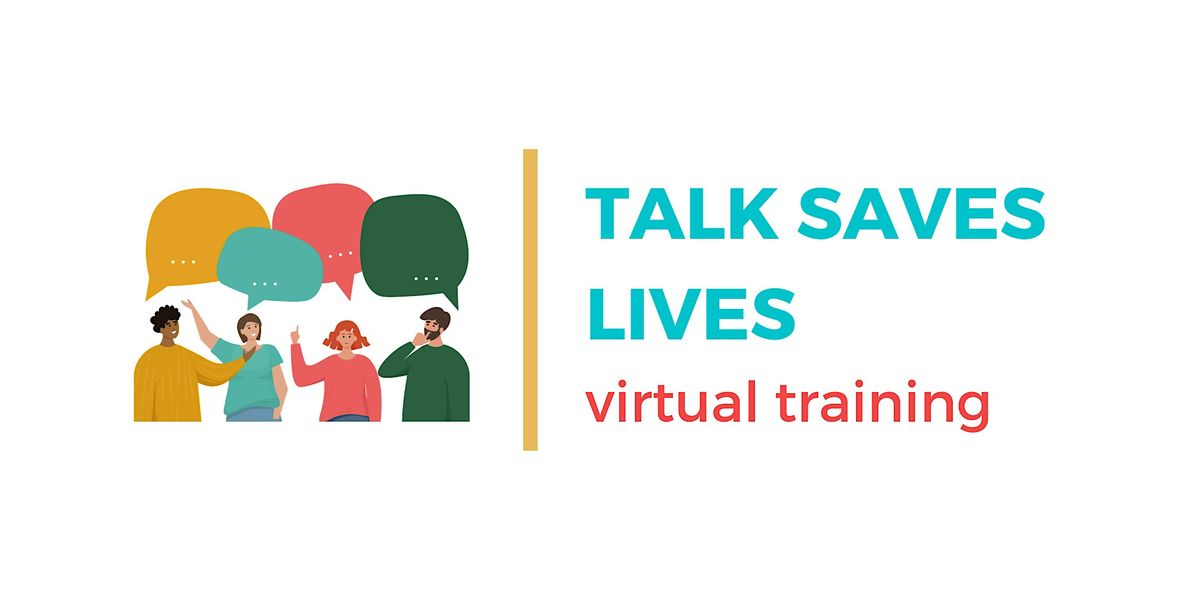 Talk Saves Lives Training