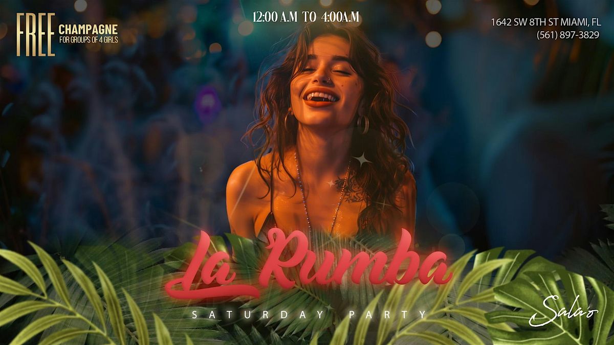 LA RUMBA SATURDAY PARTY