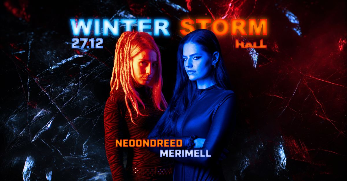 WINTER STORM - Merimell x Neoondreed