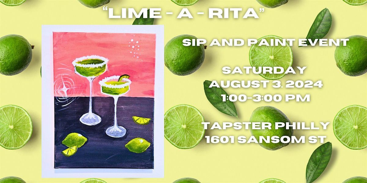 Stir Up The Paint - Sip N Paint Event "Lime- A- Rita"