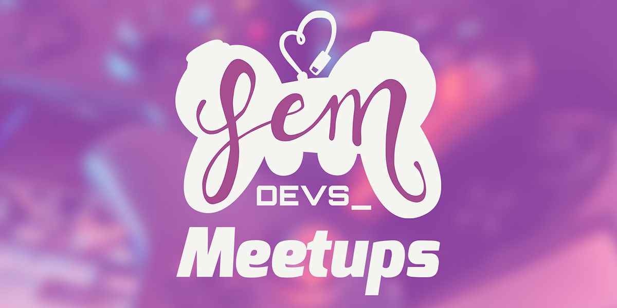 FemDevs Meetup -  Madrid 03 de Febrero 2023