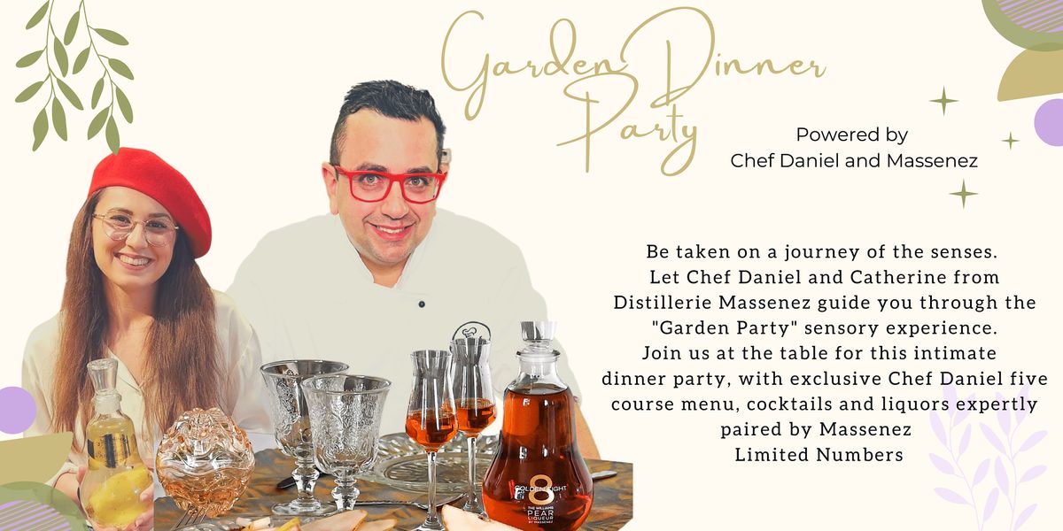 Garden Dinner Party powered by Chef Daniel & Distillerie Massenez