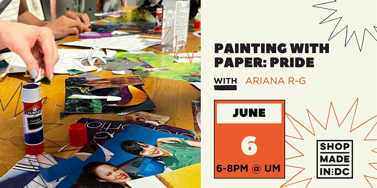 Painting with Paper: Pride w\/ Ariana R-G