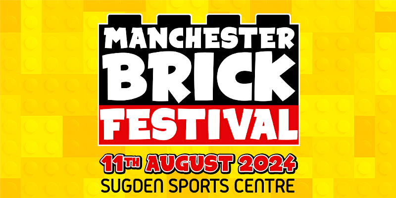 Manchester Brick Festival August 2024