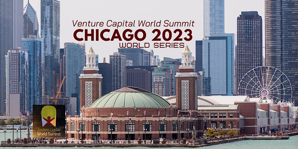Chicago 2023 Q3 Venture Capital World Summit