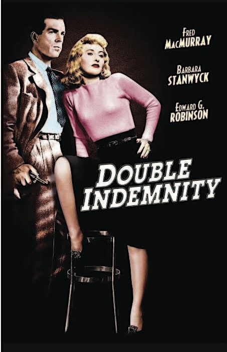 Film Noir, Chocolate and Wine - Double Indemnity (1944)