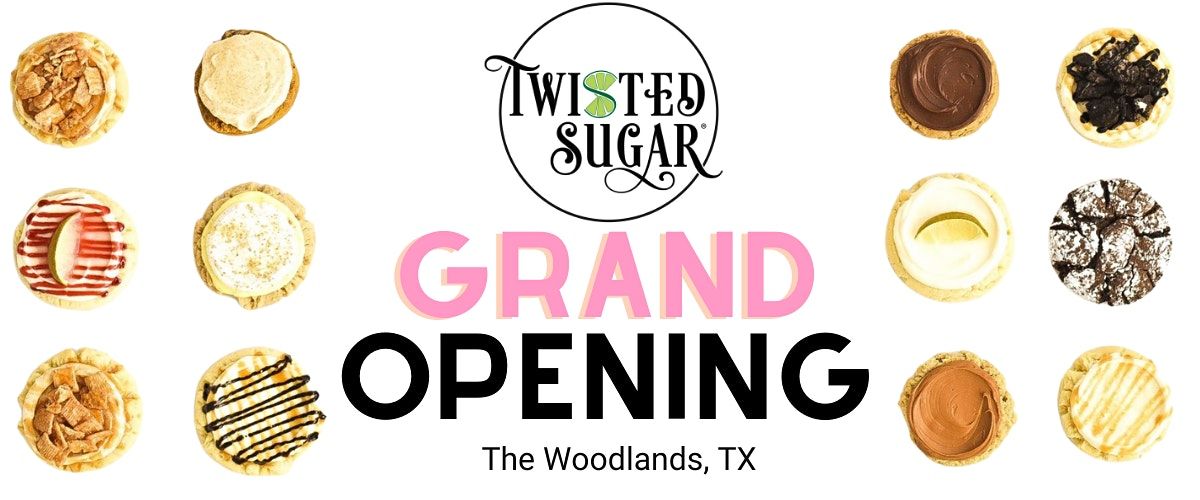 The Woodlands Twisted Sugar Grand Opening