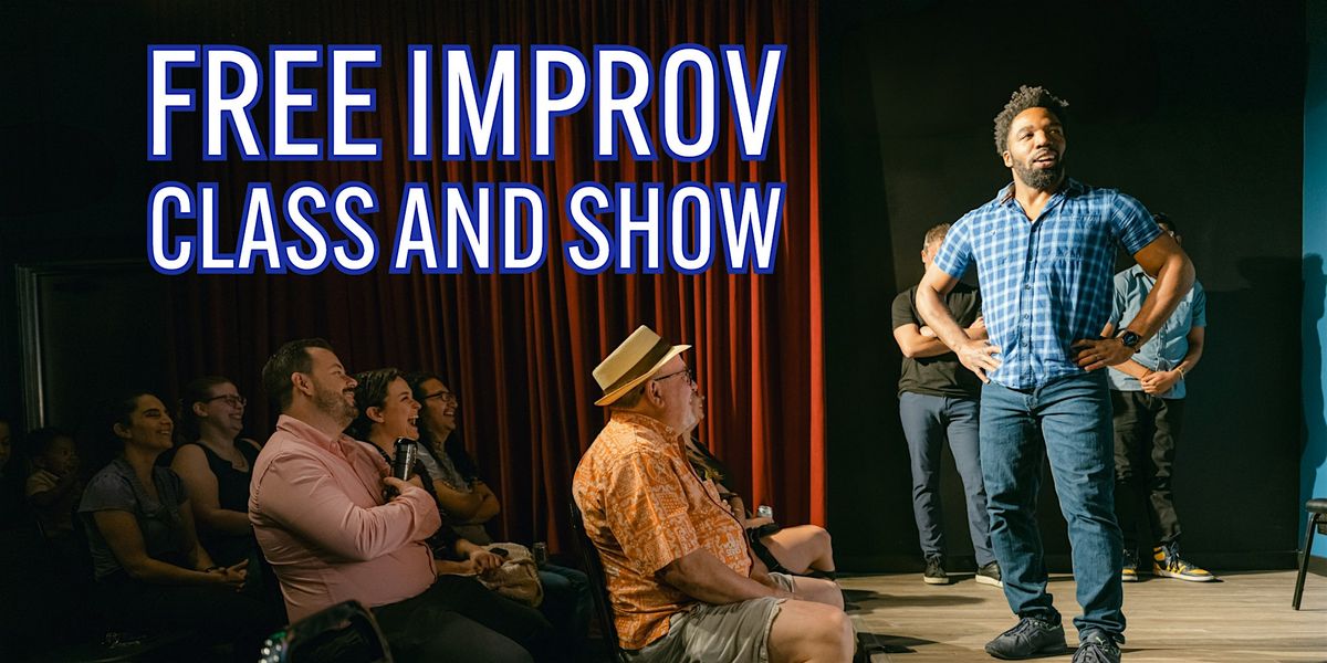 Free  Improv Class and Show