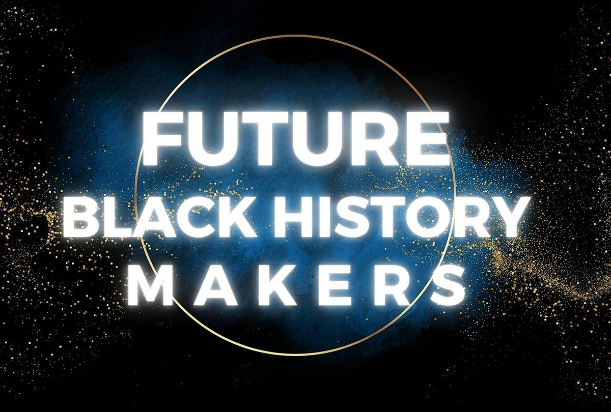 Future Black History Makers 2024 Celebration